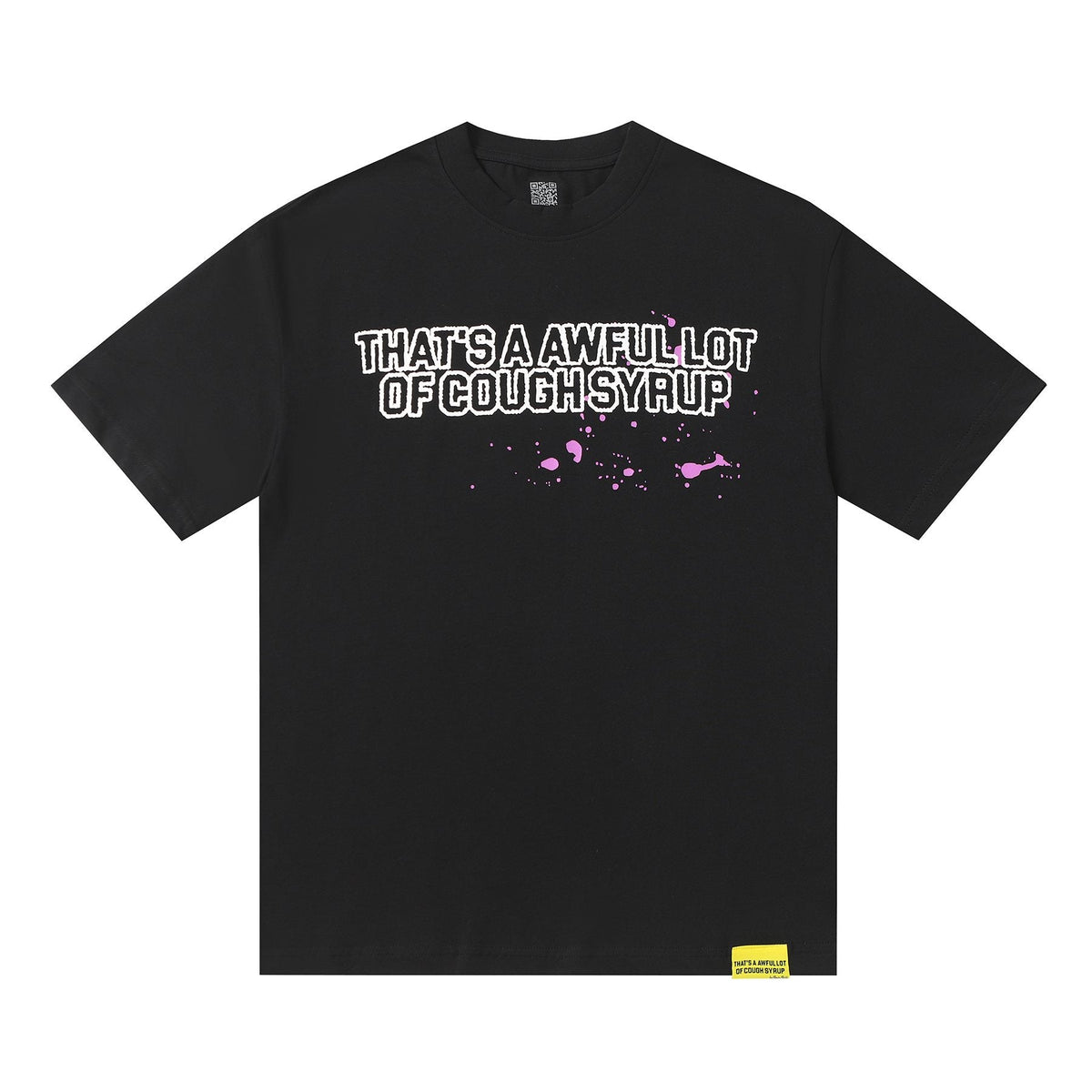 THAT'S A AWFUL LOT OF COUGH SYRUP Pink Splatter Heart Graphic T-Shirt — hero