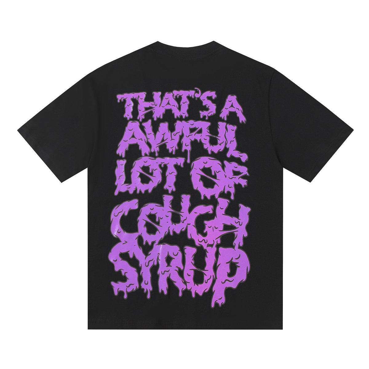 THAT'S A AWFUL LOT OF COUGH SYRUP Skeleton Graphic T-Shirt — back